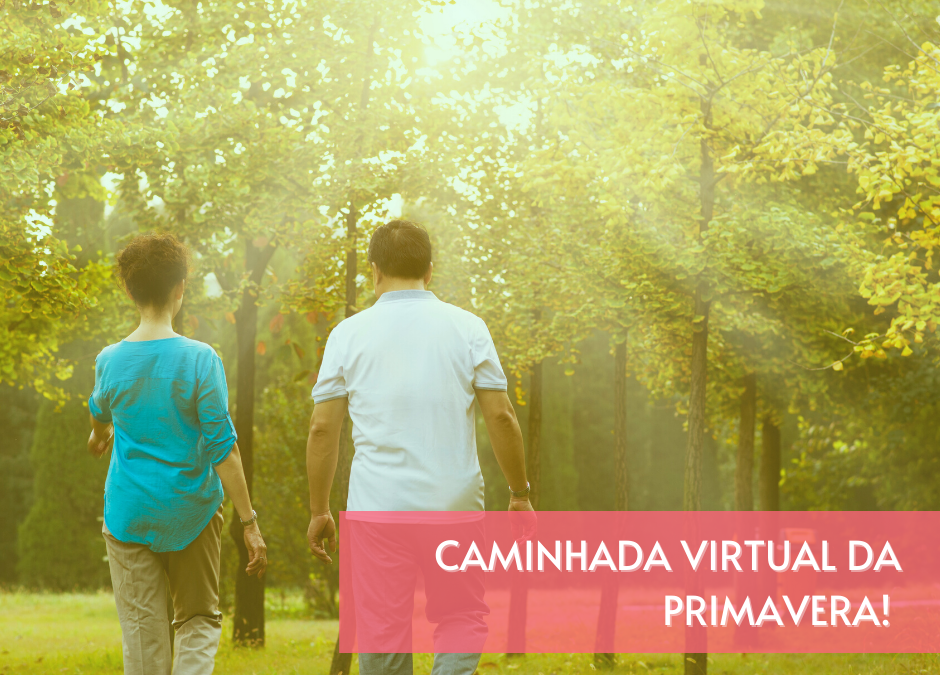 AEA-PR promove caminhada “virtual” para celebrar início da primavera. Participe!