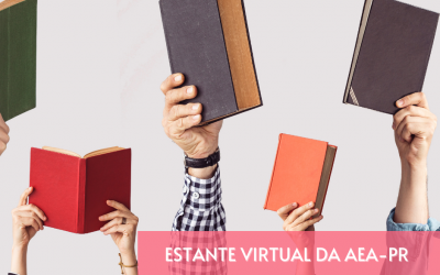 Estante virtual” da AEA-PR incentiva a leitura e integração entre associados